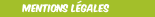 lien vers la rubrique Mentions l&eacute;gales